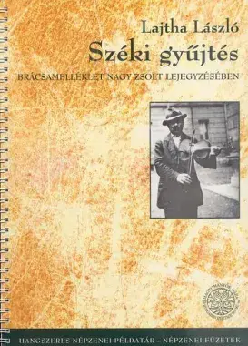 Lajtha László Széki gyűjtésének brácsaszólamai Nagy Zsolt lejegyzésében 