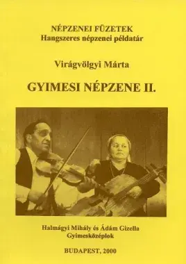 Gyimesi népzene II.