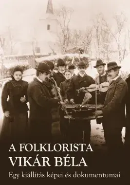 A folklorista Vikár Béla